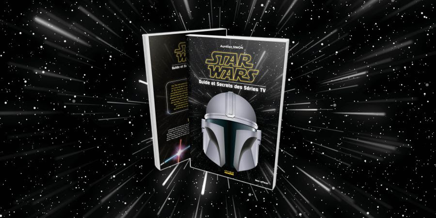 Star Wars - Guide et secrets des séries TV - mise en avant